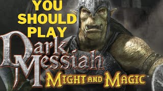 You Should Play Dark Messiah of Might and Magic [upl. by Awjan]