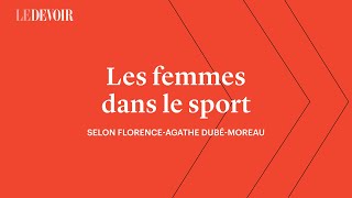 La place des femmes dans le milieu sportif  Opinion [upl. by Ancelin]