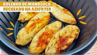 BOLINHO DE MANDIOCA NA AIRFRYER RECHEADO COM FRANGO E QUEIJO [upl. by Joelynn66]