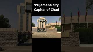 NDjamena city Capital of Chad [upl. by Yenaffit]