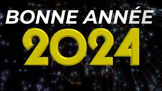 Bonne Année 2024  vidéo pour souhaiter une bonne année [upl. by Ruvolo]