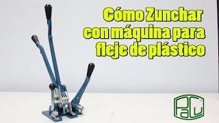 Como zunchar en 2 pasos  Zunchadora fleje de plastico PACU Embalajes [upl. by Leesen]