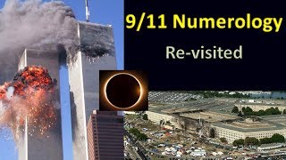 Revisiting the numerology of the 911 Attacks  The Ultimate Eclipse Ritual [upl. by Etka789]