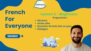 COMPLETE French Lesson  3  A1  Révisions dialogue verbe aller  question fermée [upl. by Jaye]