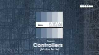 Bream  Controllers Blinders Remix [upl. by Evey]