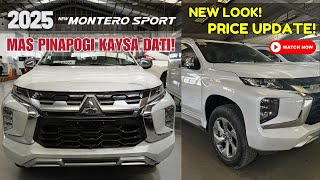 NEW LOOK NG 2025 NEW MONTERO SPORT  PRICE UPDATE [upl. by Alithia]