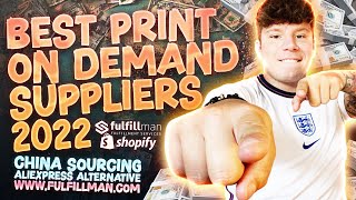 Best Print on Demand Suppliers 2022  China Sourcing  AliExpress Alternative [upl. by Yamauchi]