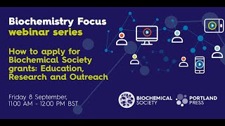 How to apply for Biochemical Society grants Education Research and Outreach [upl. by Gaul]