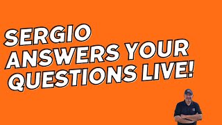 Sergio Answers Your Questions LIVE  NO SMTMC Today [upl. by Lyckman]