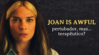 O detalhe que passou despercebido em quotJoan is Awfulquot  ANÃLISE PSICOLÃ“GICA de BLACK MIRROR [upl. by Aidnyl]