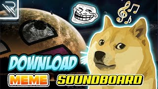 MEME SOUNDBOARD Link Download [upl. by Akahs]