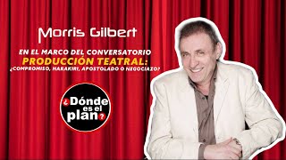 Morris Gilbert  Producción Teatral ¿Compromiso Harakiri Apostolado o Negociazo Parte 2 [upl. by Cozza]