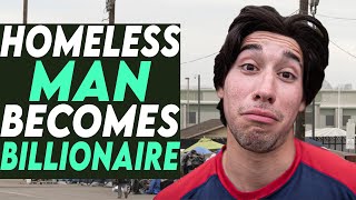 Homeless Man Becomes Billionaire You Won’t Believe It [upl. by Nelhsa]