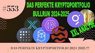 DAS PERFEKTE KRYPTOPORTFOLIO 20242025  XXLANALYSE [upl. by Gessner]