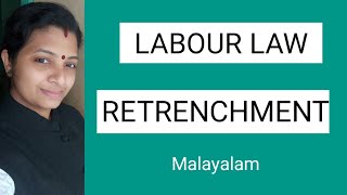 RetrenchmentLabour Law MalayalamIndustrial Disputes Act1947What is retrenchment [upl. by Yanarp]