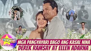 Mga Pangyayari Bago ang Kasal nina Derek Ramsay at Ellen Adarna [upl. by Adala278]