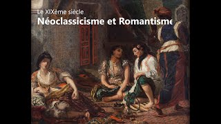 Néoclassicisme et Romantisme [upl. by Weiman382]