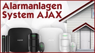 AJAX Alarmanlagen 🚨 Das perfekte Sicherheitssystem für zu Hause [upl. by Issiah977]