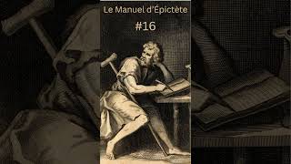 Le Manuel dÉpictète  16 [upl. by Ylekalb]