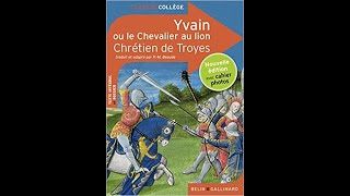 Yvain ou le Chevalier au lion  Chapitre 8 quotYvain vient au secours dun lionquot [upl. by Brewer]