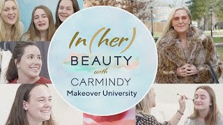 Makeover University  Inher Beauty with Carmindy [upl. by Blumenthal]