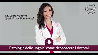 PATOLOGIE DELLE UNGHIE COME RICONOSCERE I SINTOMI [upl. by Groome]