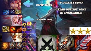 8 DUELIST COMP  3STAR quotDUELISTquot YONE IS UNKILLABLE TRY THIS COMP AND GET A FREE LP [upl. by Acireit]