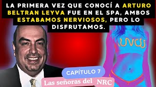 EL PRIMER ENCUENTRO ENTRE ARTURO BELTRAN LEYVA Y CELESTE  Audiolibro Las señoras del Nrc  Cap 7 [upl. by Nirihs787]