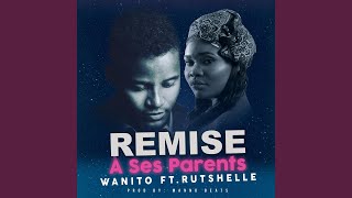 Remise À Ses Parents feat Rutshelle [upl. by Shalne]