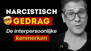 Narcistisch gedrag – De interpersoonlijke clusterpatronen [upl. by Ecinue124]