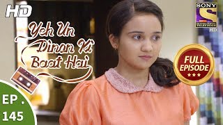 Yeh Un Dinon Ki Baat Hai  Ep 145  Full Episode  26th March 2018 [upl. by Chilson]