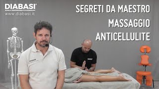 Segreti da Maestro Massaggio Anticellulite  DIABASI® Scuola Professionale di Massaggio [upl. by Okiek269]