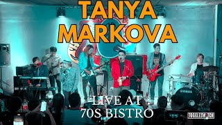 Tanya Markova LIVE at 70s Bistro [upl. by Laverne30]