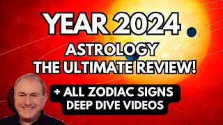 Year 2024 Astrology Forecast  ALL Zodiac Signs Deep Dive Videos The ULTIMATE Review [upl. by Willie596]