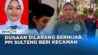 Dugaan Pelarangan Paskibraka Putri Tingkat Pusat 2024 Gunakan Hijab PPI Sulteng Beri Kecaman [upl. by Shandie]