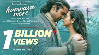 Official Video Humnava Mere Song  Jubin Nautiyal  Manoj Muntashir  Rocky  Shiv  Bhushan Kumar [upl. by Margarette353]