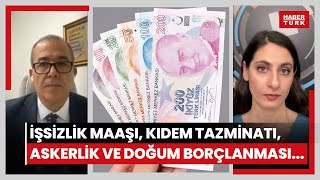 2024te işsizlik maaşı ve kıdem tazminatı ne kadar Doğum ve askerlik borçlanması yapacaklar dikkat [upl. by Smitty]