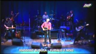 MASSIMO BUBOLA  EURIALO E NISO LIVE [upl. by Dao]