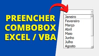 Como Preencher Combobox Excel VBA 3 Opções Diferentes [upl. by Aelber]