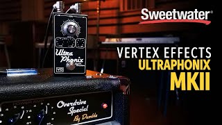 Mason Marangella Demos the New Vertex Effects Ultraphonix MKII [upl. by Oskar]