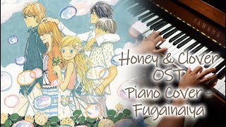 Fugainaiya  Honey and Clover II OP amp OST Piano [upl. by Adnahsor]