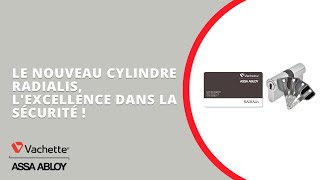 Le nouveau cylindre RADIALis lexcellence dans la sécurité [upl. by Kronfeld]