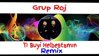 Grup Roj  Tı Buyi Helbestamın Türkçe Altyazılı Disa Tı Keti Biramın TRAP Remix [upl. by Vasta]