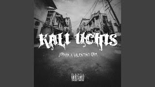 KALI UCHIS [upl. by Aspia]