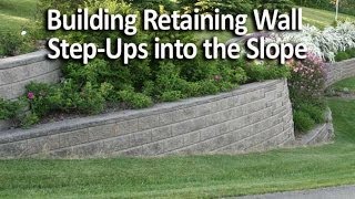 Building Retaining Wall StepUps into the Slope [upl. by Humberto]