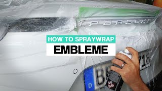 HOW TO SPRAYWRAP  EMBLEME FOLIEREN MIT SPRÜHFOLIE  FULL DIP [upl. by Eceertal]