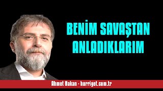 AHMET HAKAN BENİM SAVAŞTAN ANLADIKLARIM  SESLİ MAKALE DİNLE [upl. by Iemaj]