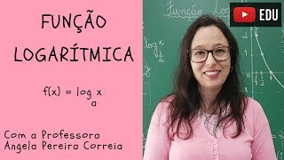 Função Logarítmica  Vivendo a Matemática  Professora Angela [upl. by Knut198]