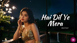 Heeriye Slowed  Reverb  Arijit Singh Jasleen Royal  SR Lofi [upl. by Hsuk]