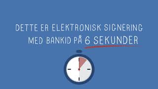 Elektronisk signering på litt mer enn to sekunder [upl. by Naujak]